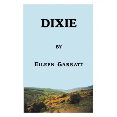 "Dixie" - "" ("Garratt Eileen")