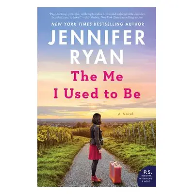 "The Me I Used to Be" - "" ("Ryan Jennifer")