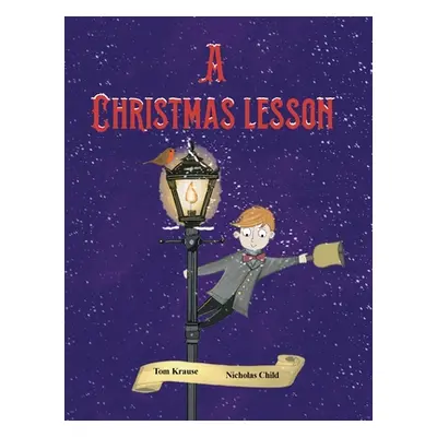 "A Christmas Lesson" - "" ("Krause Tom")