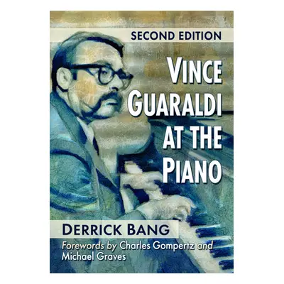 "Vince Guaraldi at the Piano, 2d ed." - "" ("Bang Derrick")