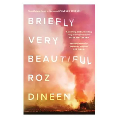 "Briefly Very Beautiful" - "" ("Dineen Roz")