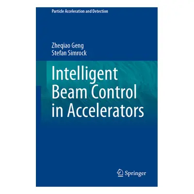 "Intelligent Beam Control in Accelerators" - "" ("Geng Zheqiao")