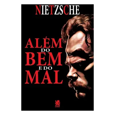 "Alm do Bem e do Mal" - "" ("Nietzsche Friedrich")