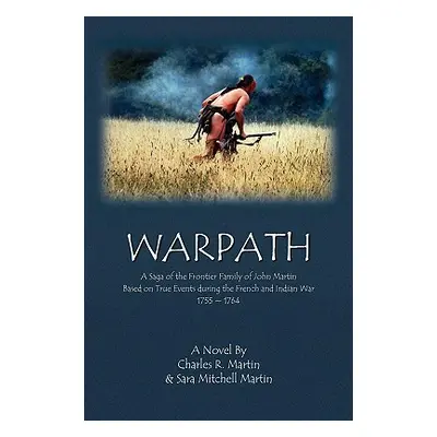 "Warpath" - "" ("Charles R Smith")