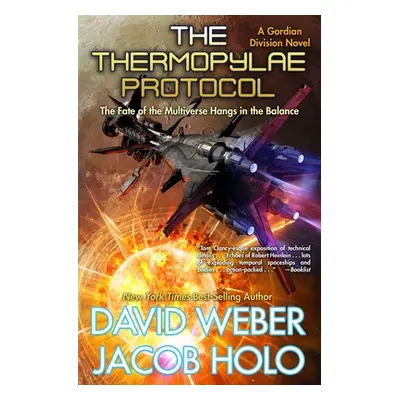 "The Thermopylae Protocol" - "" ("Weber David")