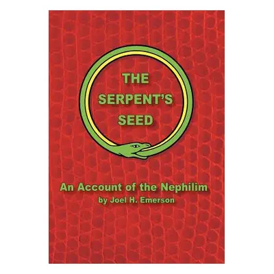 "The Serpent's Seed" - "" ("Emerson Joel H.")