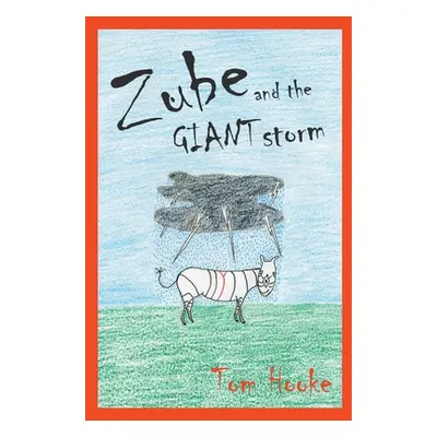 "Zube and the Giant Storm" - "" ("Hooke Tom")