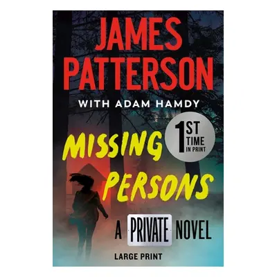 "Missing Persons: A Private Novel: The Most Exciting International Thriller Series Since Jason B