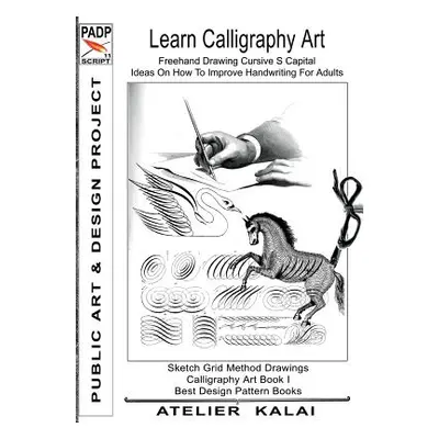 "PADP Script 11: Learn Calligraphy Art - Freehand Drawing Cursive S Capital - Ideas On How To Im