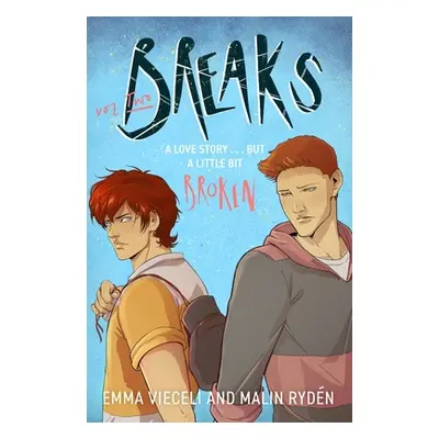 Breaks Volume 2 - The enemies-to-lovers queer webcomic sensation . . . that's a little bit broke