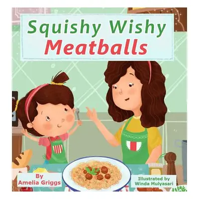 "Squishy Wishy Meatballs" - "" ("Mulyasari Winda")