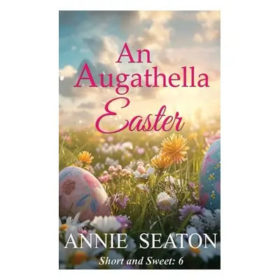 "An Augathella Easter" - "" ("Seaton Annie")