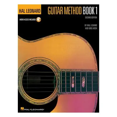 "Hal Leonard Guitar Method Book 1: Book/Online Audio Pack" - "" ("Schmid Will")