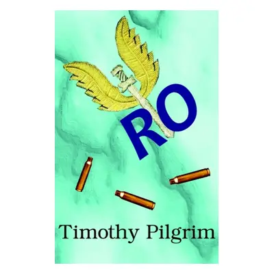 "RO" - "" ("Pilgim Timothy")