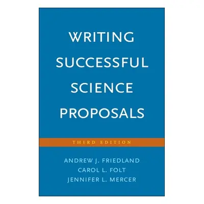 "Writing Successful Science Proposals" - "" ("Friedland Andrew J.")