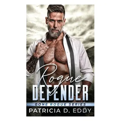 "Rogue Defender" - "" ("Eddy Patricia D.")