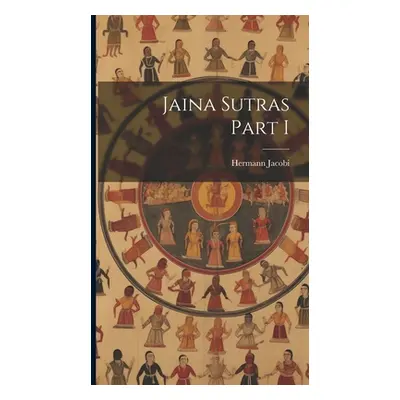 "Jaina Sutras Part I" - "" ("Jacobi Hermann")