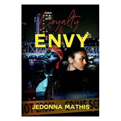 "Loyalty and Envy: Revenge For My Mother" - "" ("Mathis Jedonna")