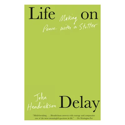 "Life on Delay: USA Today Book Club" - "" ("Hendrickson John")