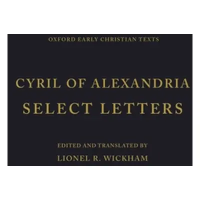 "Select Letters" - "" ("Cyril of Alexandria")