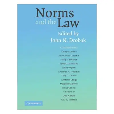 "Norms and the Law" - "" ("Drobak John N.")