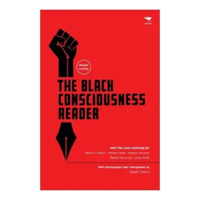 "Black Consciousness Reader" - "" ("Ndaba Baldwin")