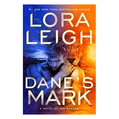 "Dane's Mark" - "" ("Leigh Lora")