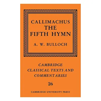 "Callimachus: The Fifth Hymn: The Bath of Pallas" - "" ("Callimachus")