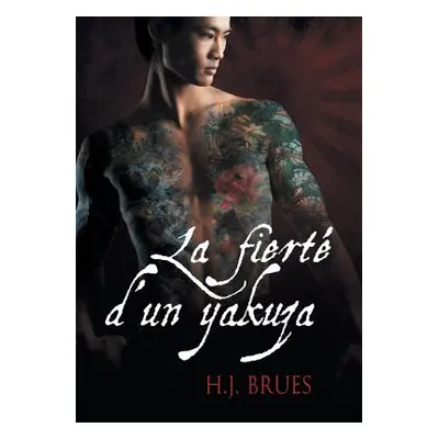 "La Fierte d'Un Yakuza (Translation)" - "" ("Brues H.")