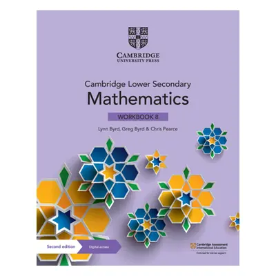 "Cambridge Lower Secondary Mathematics Workbook 8 with Digital Access (1 Year)" - "" ("Byrd Lynn