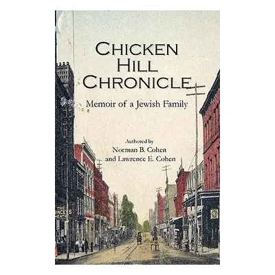 "Chicken Hill Chronicle" - "" ("Cohen Lawrence E.")