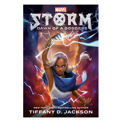 "Storm: Dawn of a Goddess: Marvel" - "" ("Jackson Tiffany D.")