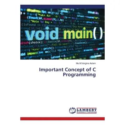 "Important Concept of C Programming" - "" ("Aslam MS M. Vargina")