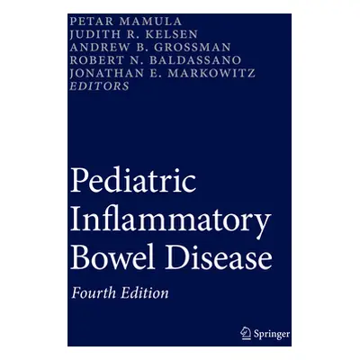 "Pediatric Inflammatory Bowel Disease" - "" ("Mamula Petar")