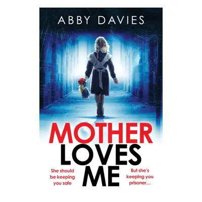 "Mother Loves Me" - "" ("Davies Abby")