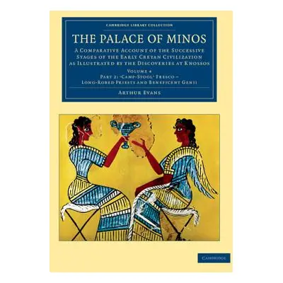 "The Palace of Minos: A Comparative Account of the Successive Stages of the Early Cretan Civiliz