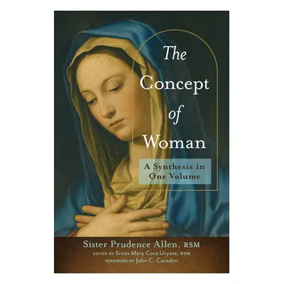 "The Concept of Woman: A Synthesis in One Volume" - "" ("Allen Prudence")