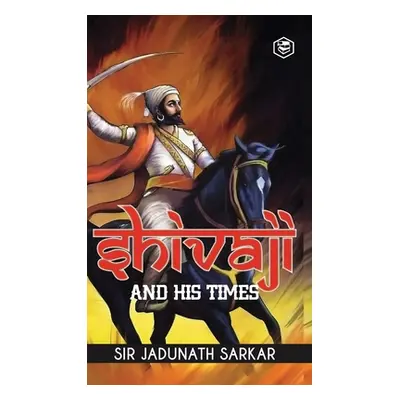 "Shivaji and His Times (Deluxe Hardbound Edition)" - "" ("Sarkar Jadunath")