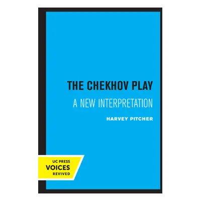 "The Chekhov Play: A New Interpretation" - "" ("Pitcher Harvey")