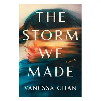 "The Storm We Made" - "" ("Chan Vanessa")