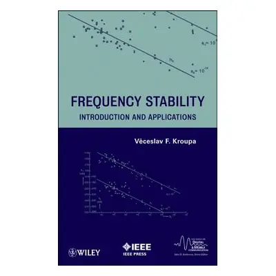 "Frequency Stability: Introduction and Applications" - "" ("Kroupa Venceslav F.")