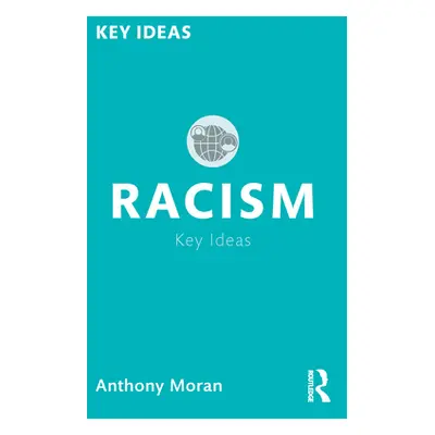 "Racism" - "" ("Moran Anthony")