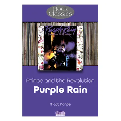 "Prince - Purple Rain: Rock Classics" - "" ("Karpe Matt")