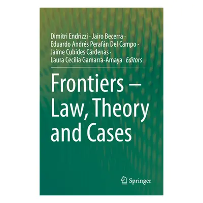 "Frontiers - Law, Theory and Cases" - "" ("Endrizzi Dimitri")