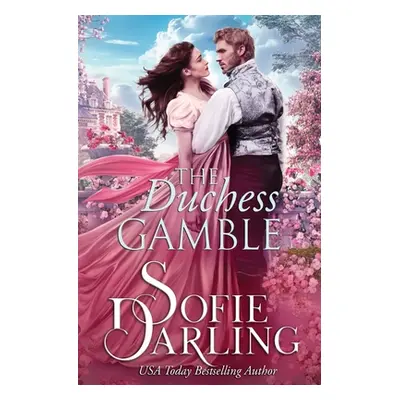 "The Duchess Gamble" - "" ("Darling Sofie")