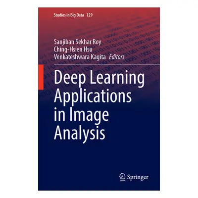 "Deep Learning Applications in Image Analysis" - "" ("Roy Sanjiban Sekhar")