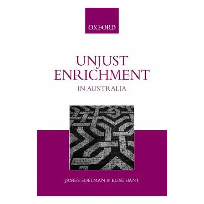 "Unjust Enrichment in Australia" - "" ("Edelman James")