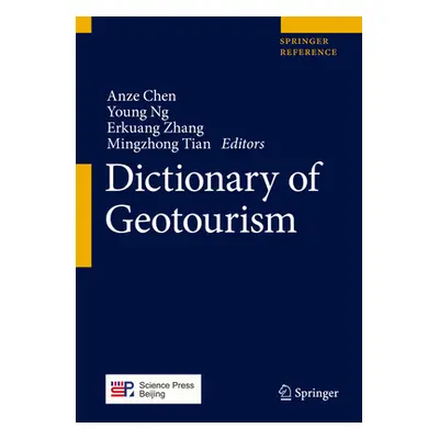 "Dictionary of Geotourism" - "" ("Chen Anze")