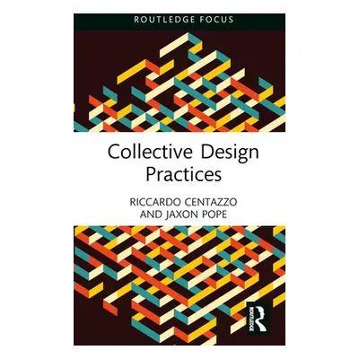 "Collective Design Practices" - "" ("Centazzo Riccardo")