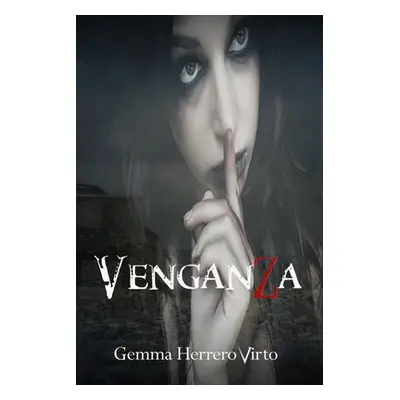 "VenganZa: El apocalipsis zombi desde el otro lado de la verja" - "" ("Herrero Virto Gemma")